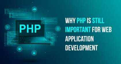 Why Choose PHP for Web Application Development