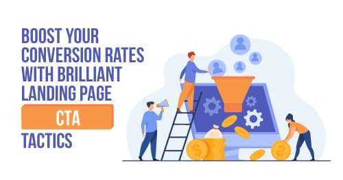landing page call to action tactics to boost conversions rates