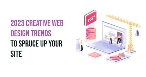 Creative web design trends to spurce your site