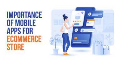 importance of mobile apps for ecommerce